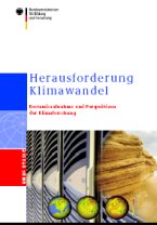 Sachverständigenkreis Globale Umweltaspekte: "Herausforderungen des Klimawandel"/ Download des Berichts